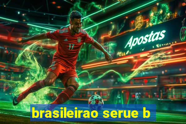 brasileirao serue b